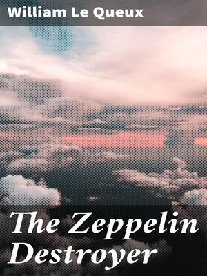 cover image of The Zeppelin Destroyer